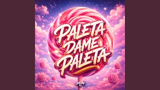 Paleta Dame Paleta (Remix) - DeeJay FJ