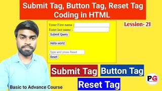 Submit Tag Button Tag Reset Tag Coding in Html || How to Submit Tag Reset Tag Coding in html