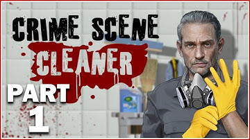 Bad Call - CRIME SCENE CLEANER - PART 1