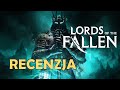 LORDS OF THE FALLEN PC - Udany Soulslike od Hexworks / Wrażenia, Recenzja