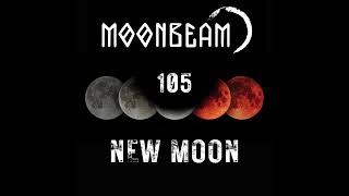 Moonbeam - New Moon Podcast - Episode 105 #podcast #moonbeam #newmoon #progressivehouse