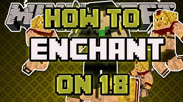 Minecraft: Tutorial - How to Enchant on 1.8?