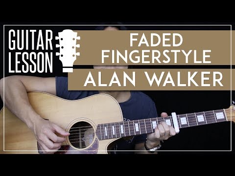 Faded Fingerstyle Guitar Tutorial - Alan Walker Picking Lesson ?|Easy Fingerstyle Arrangement|