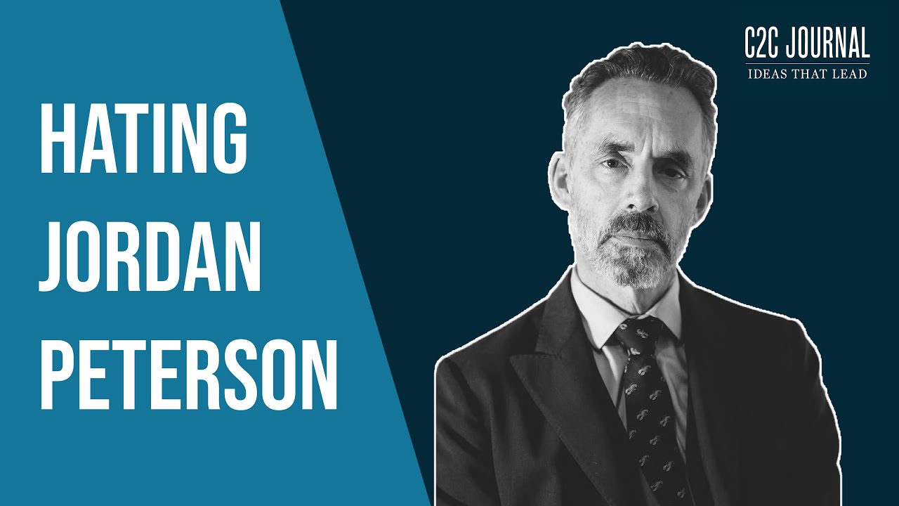 Manchuriet fange Intermediate Hating Jordan Peterson | C2C Journal