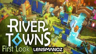River Towns Demo | First Look