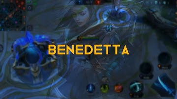 Benedetta guide 2022 | Mobile Legend: Bang Bang