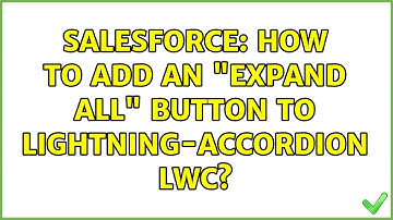 Salesforce: How to add an "expand all" button to lightning-accordion lwc?