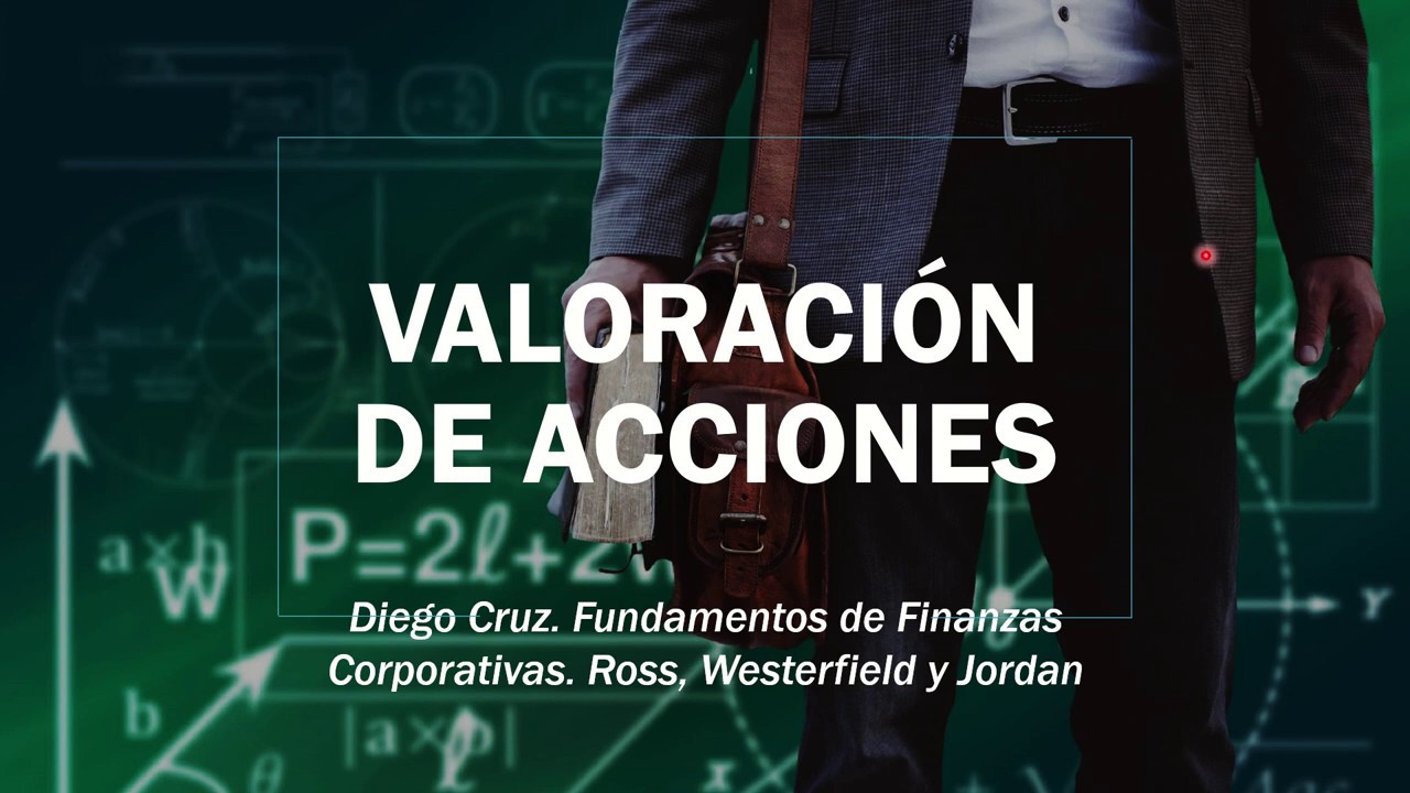 Valoración de acciones. de Finanzas Corporativas. - YouTube