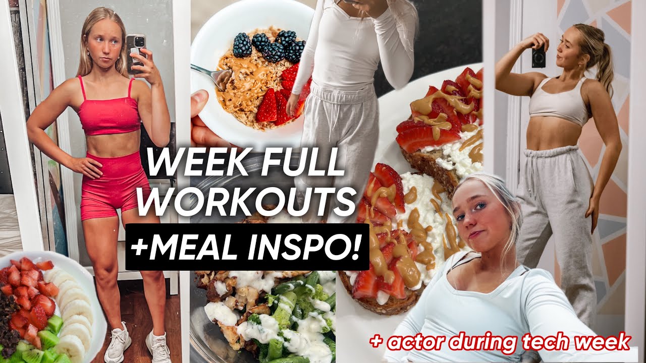 Week Full Workouts + Meal Inspo