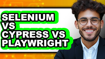 Selenium vs Cypress vs Playwright - Which is Better?