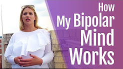 How Does Your Bipolar Mind Work?