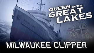 SS Milwaukee Clipper  Queen of the Great Lakes