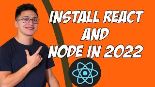 How to install react and node in 2022