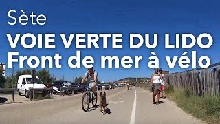 Sète - Voie verte du Lido et traversée, front de mer et centre-ville - biking in Sète