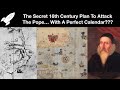 The Perfect Calendar & Elizabethan England's Secret Plan To Weaponize It