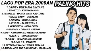 LAGU HITS ERA 2000an || DRIVE VAGETOZ PETERPAN DEWA 19 HIJAU DAUN