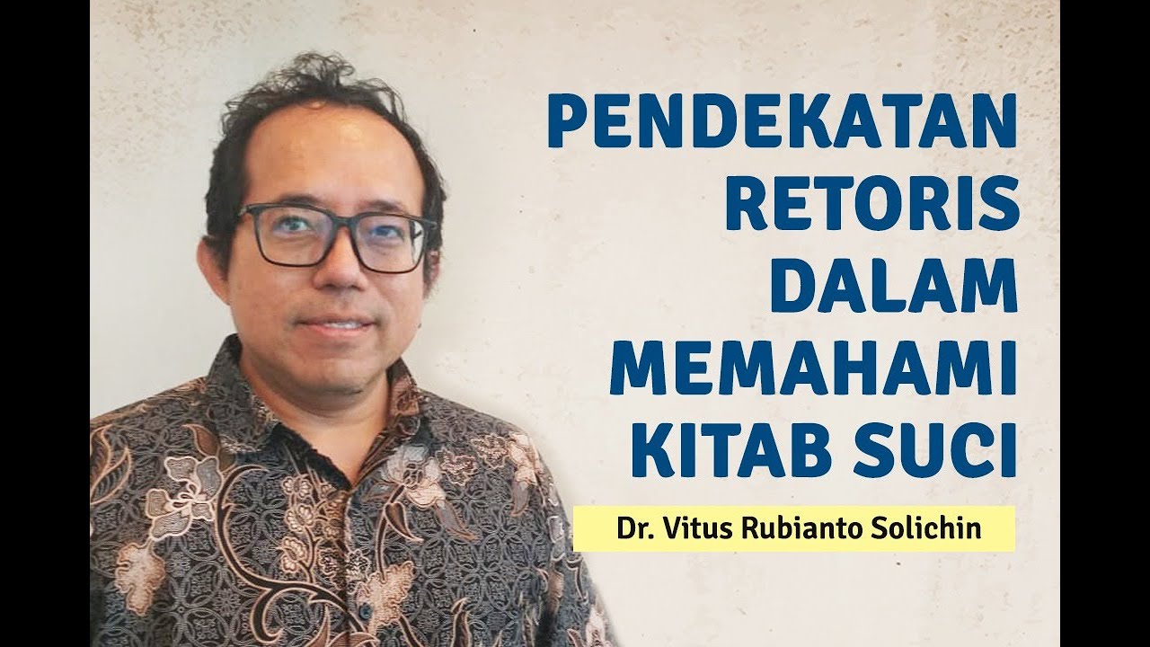 #SeminarAlkitab - PENDEKATAN RETORIS DALAM MEMAHAMI KITAB SUCI
