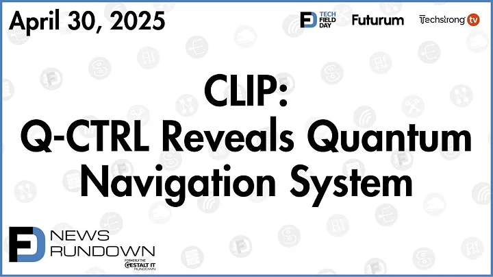 Q-CTRL Reveals Quantum Navigation System