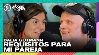 20 requisitos para mi pareja por Dalia Gutmann #VueltayMedia