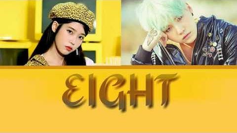 IU (아이유) - Eight (에잇) Ft. SUGA (슈가) [Color Coded Lyric Video Han/Rom]