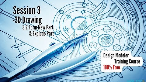 ANSYS Design Modeler Full Free Course, Session 3.2: Form New Part & Explode Part