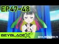 「BEYBLADE X」 Episode47～48