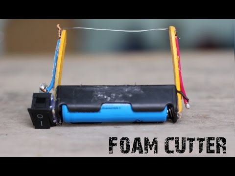 How To Make An Electric Foam Cutter