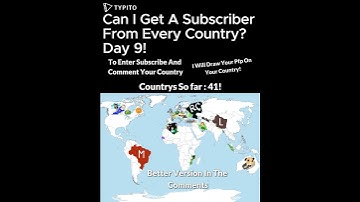 Can I Get A Subscriber from every country? ( Day 9!! )
