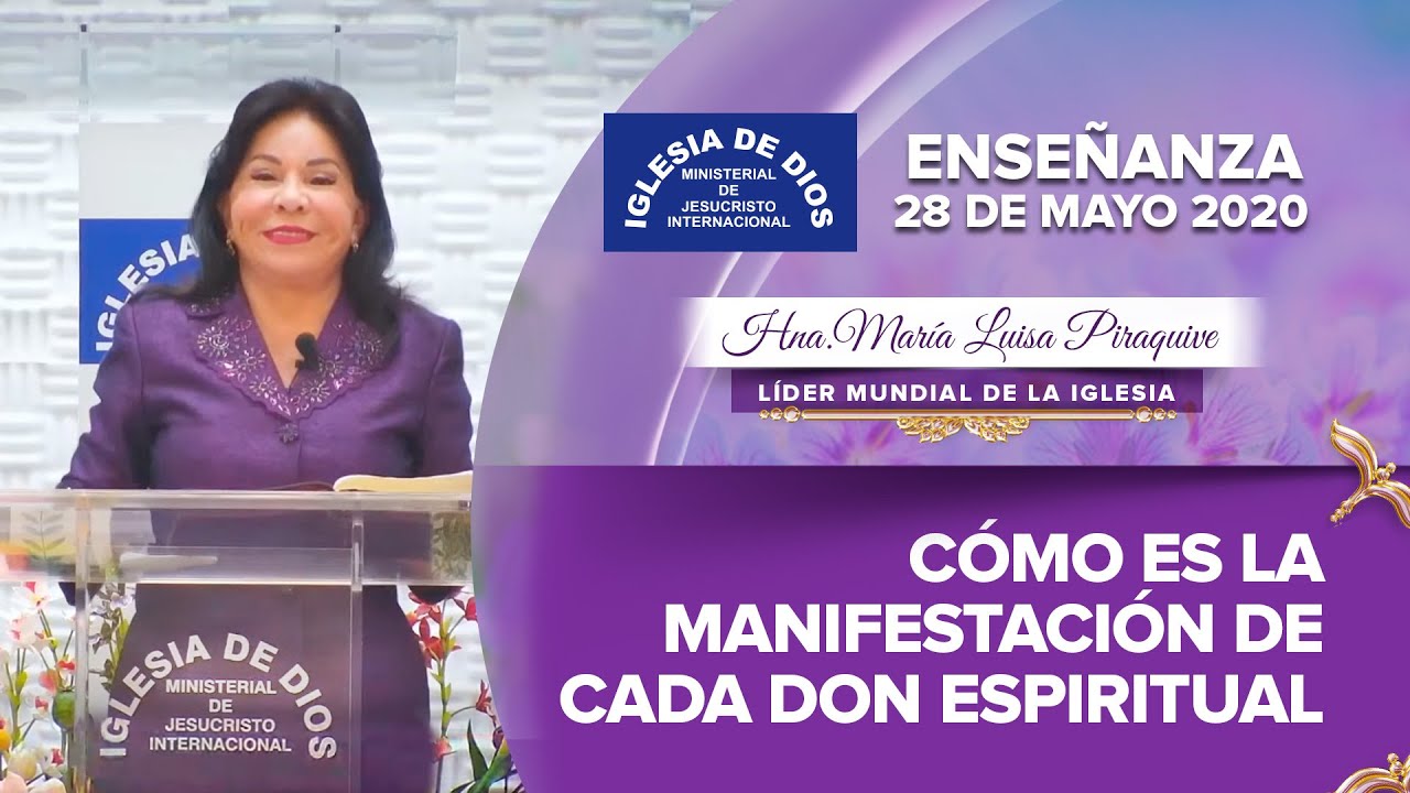 Cómo es la manifestación de cada don Espiritual - Hna. María Luisa Piraquive 28 de mayo 2020 -IDMJI