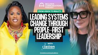 From Vision to Reality: Leading Systems Change Through People-First Leadership