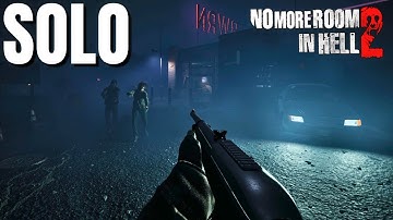 No More Room in Hell 2 HOSPITAL UPDATE Solo Gameplay (No Commentary)