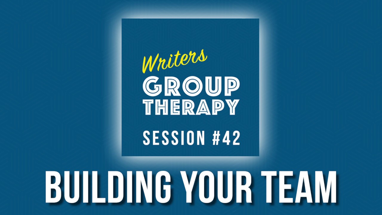 Session #42 - Building Your Team