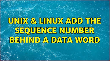 Unix & Linux: Add the sequence number behind a data word (2 Solutions!!)