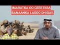 BARN.3AAD: IMARATKA OO CEEBTIISA BANAANKA LASOO DHIGAY. IYO HOGAAMIYAHA XAMAS OO..