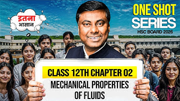 MECHANICAL PROPERTIES OF FLUIDS || ONE SHOT LECTURE || HSC BAORD-2026 || Mukesh Sir #pgmn #hsc
