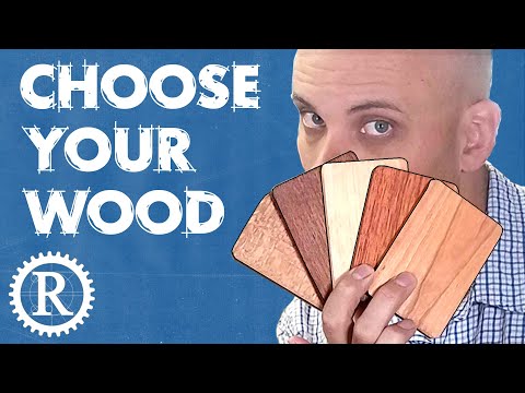 Choose the best wood for your project