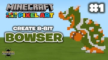 Minecraft Pixel Art Tutorial: 8-Bit Bowser | Super Mario Bros NES