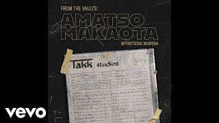 Amatso Makaota - Tshitoe (Official Audio)