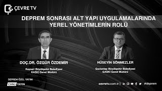 Deprem ve afet sonrası alt yapı uygulamalarında yerel yönetimlerin rolü nedir?