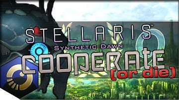 Eminent Dangers - Synthetic Dawn Gameplay | STELLARIS — Cooperate (Or Die) 9 | 1.8 Capek Update