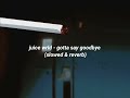 999 | juice wrld - gotta say goodbye ~ (slowed & reverb) 🖤