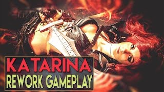 KATARINA REWORK Pre-Season 7 Full Gameplay - League of Legends