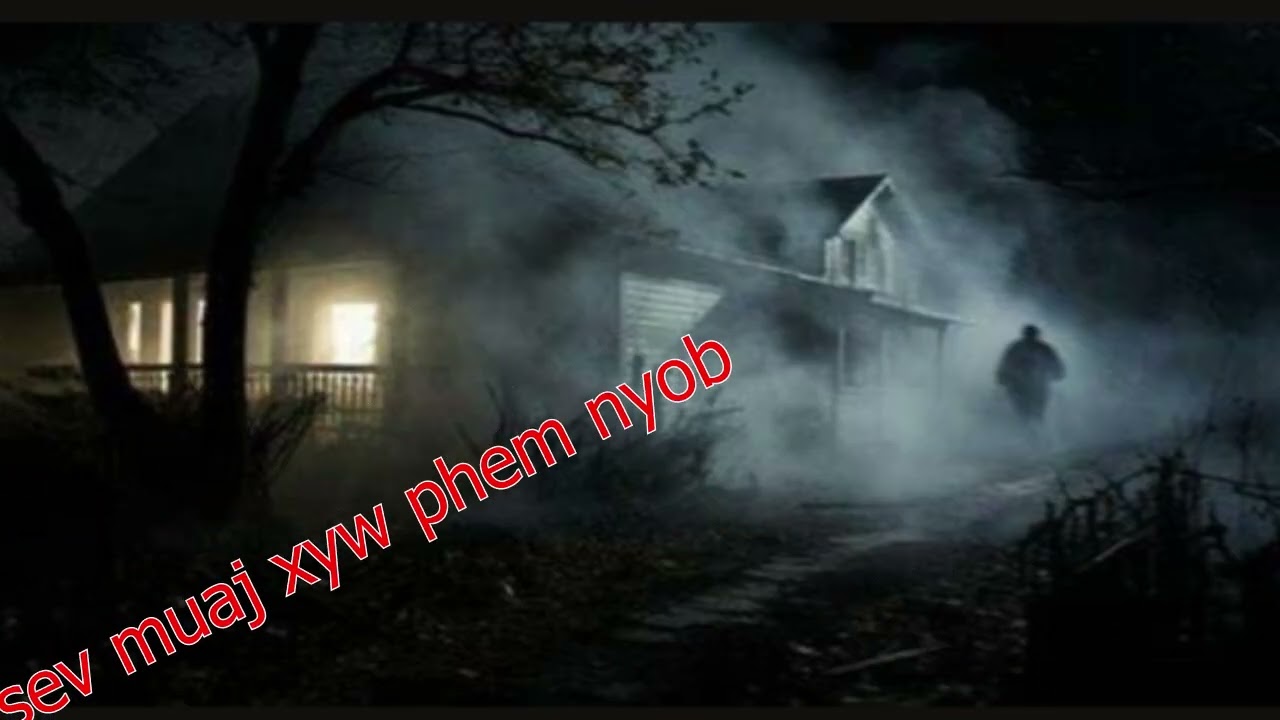 Kuv lub tsev muaj xyw phem nyob