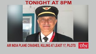 Air India plane crashes, killing at least 17, both pilots | Diya TV News