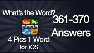 What's The Word? 4 Pics 1 Word Answers for iOS 361-370 screenshot 4