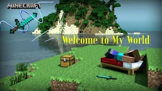 Welcome to our new world #1 || MINECRAFT || || OUR NEW WORLD ||