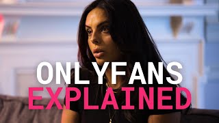 The OnlyFans Industry Explained: What is so Enticing?
