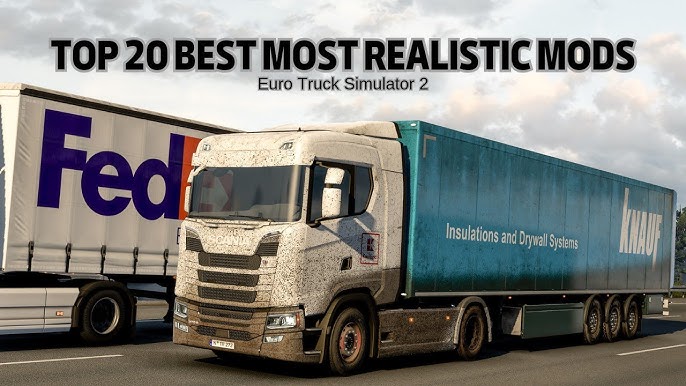 Top 20+ Realistic Mods for ETS2 1.48 that you should install 