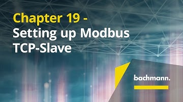 Chapter 19 -  Setting up Modbus TCP Slave