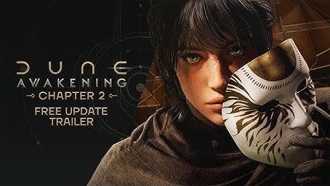 DUNE Awakening - Official Chapter 2 FREE Update Trailer